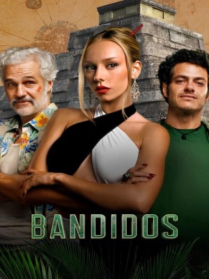 Xem phim Bandidos Season 1