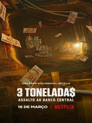 Xem phim The Great Robbery of Brazil's Central Bank