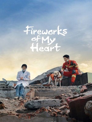 Xem phim Fireworks of My Heart