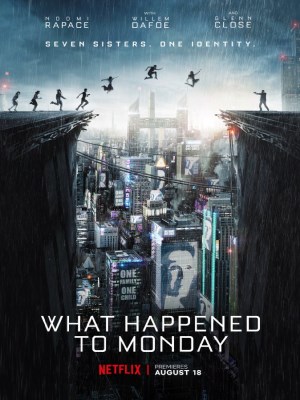 Xem phim What Happened to Monday | Seven Sisters