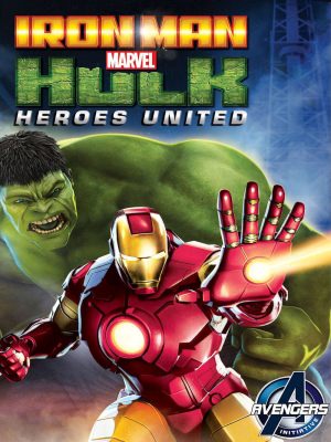 Xem phim Iron Man & Hulk Heroes United