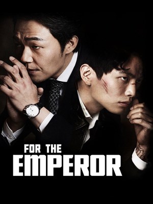 Xem phim For the Emperor