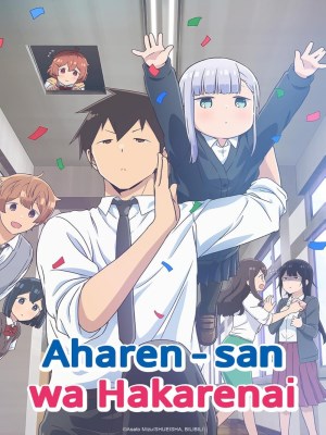 Xem phim Aharen-san wa Hakarenai Season 1