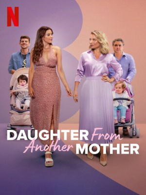 Xem phim Daughter From Another Mother Season 3