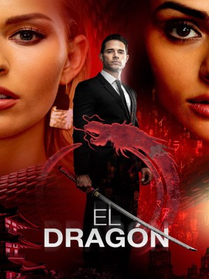 Xem phim El Dragón: Return of a Warrior