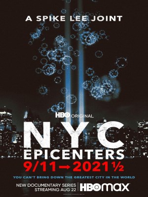 Xem phim Tâm Điểm New York: Từ Vụ 11/9 Tới Nửa Đầu Năm 2021 online
