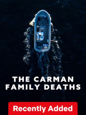 Xem phim The Carman Family Deaths