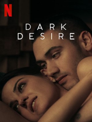 Xem phim Dark Desire Season 1