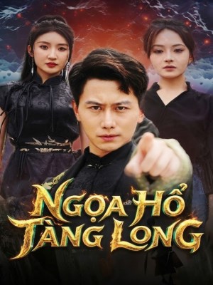 xem phim Ngoa Ho Tang Long