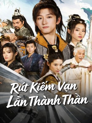 Xem phim Rut Kiem Van Lan Thanh Than