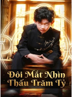 xem phim Doi Mat Nhin Thau Tram Ty