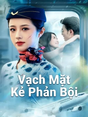 xem phim Vach Mat Ke Phan Boi