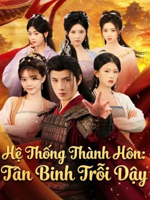 xem phim He Thong Thanh Hon Tan Binh Troi Day