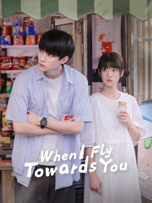 Xem phim When I Fly Towards You