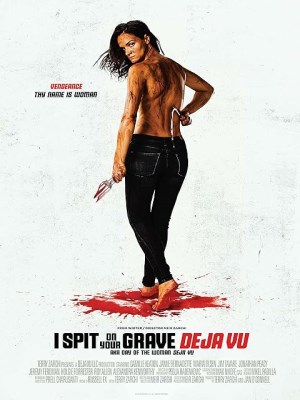 Xem phim I Spit on Your Grave: Deja Vu