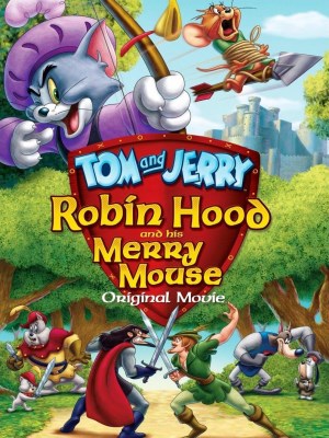Xem phim Tom and Jerry: Robin Hood and His Merry Mouse