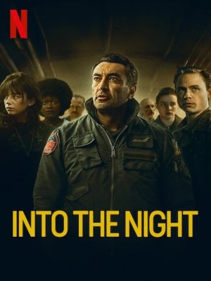 Xem phim Into the Night Season 1