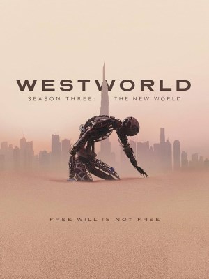 Xem phim Westworld Season 3