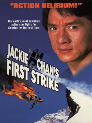 Xem phim Police Story 4: First Strike