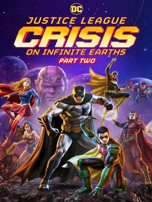 Xem phim Justice League: Crisis on Infinite Earths - Part Two