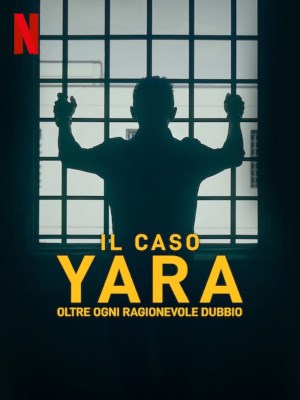 Xem phim The Yara Gambirasio Case: Beyond Reasonable Doubt