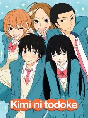 Xem phim From Me to You: Kimi ni Todoke Season 1