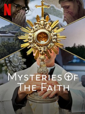 Xem phim Mysteries of the Faith