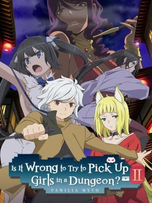 Xem phim Is It Wrong to Try to Pick Up Girls in a Dungeon? Season 2