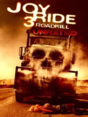 Xem phim Joy Ride 3: Road Kill