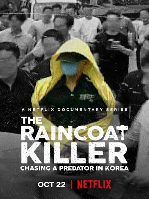 Xem phim The Raincoat Killer: Chasing a Predator in Korea