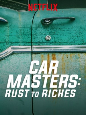 Xem phim Car Masters: Rust to Riches Season 1