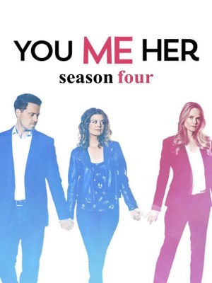 Xem phim You Me Her Season 3
