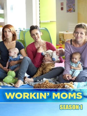 Xem phim Workin' Moms Season 1