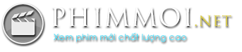Phim Mới Day | Phim Hot | Phim 18+ | Phim HD | Top Phim Bộ Hay| Trọn Bộ Miễn Phí Với Phụ Đề | Thuyết Minh Tiếng Việt